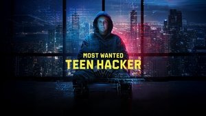 Самый разыскиваемый: Подросток-хакер (2025)