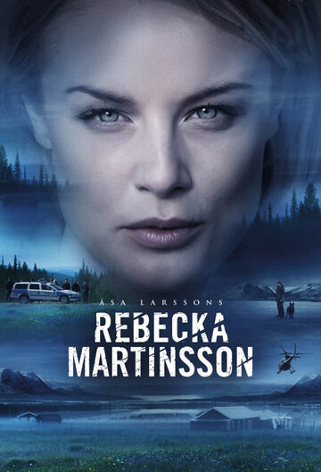 Ребекка Мартинссон трейлер (2017)