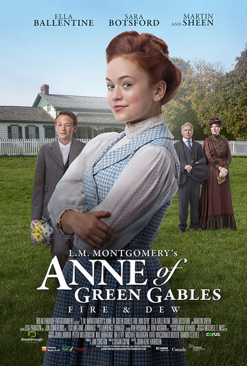L.M. Montgomery's Anne of Green Gables: Fire & Dew трейлер (2017)