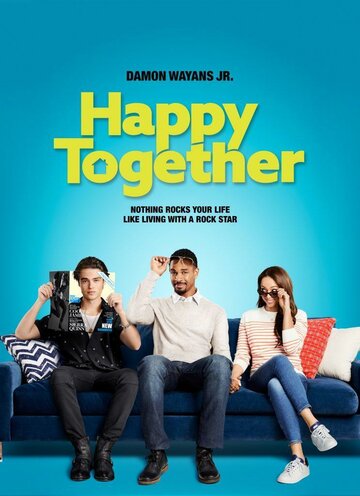 Счастливы вместе трейлер (2018)