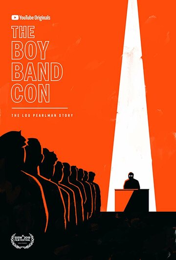 The Boy Band Con: История Лу Перлмана трейлер (2019)