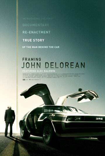 Framing John DeLorean трейлер (2019)