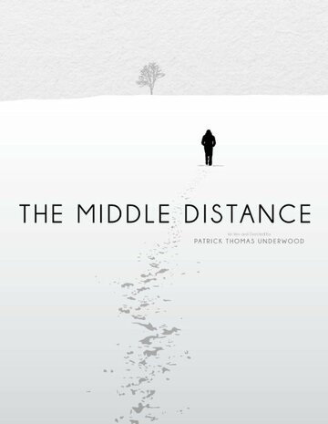 The Middle Distance трейлер (2015)