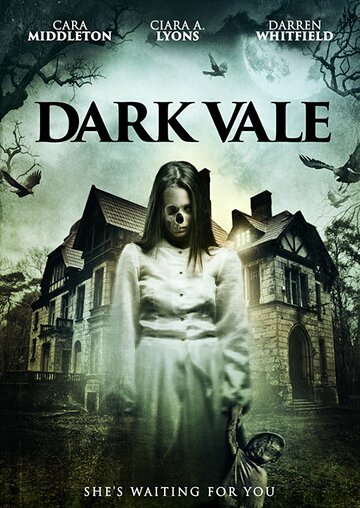 Dark Vale трейлер (2018)