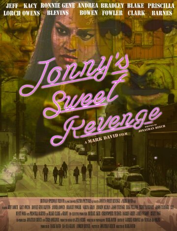 Jonny's Sweet Revenge трейлер (2017)