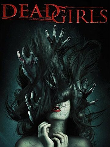 Dead Girls трейлер (2014)