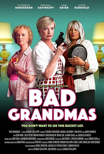 Bad Grandmas трейлер (2017)