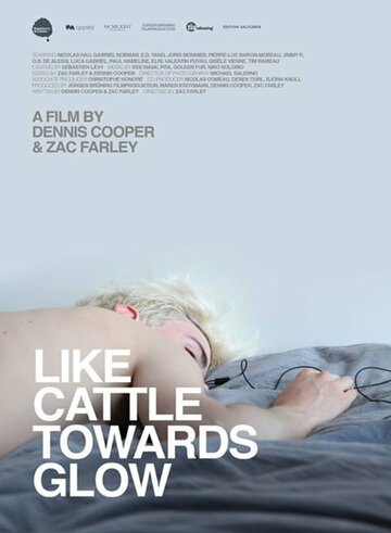 Like Cattle Towards Glow трейлер (2015)